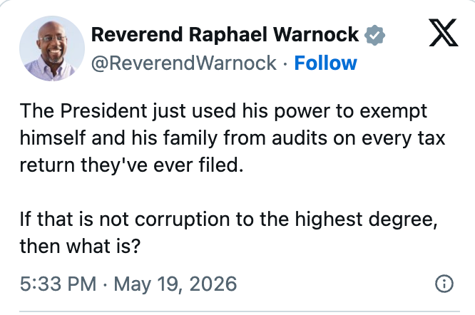Tweet by Reverend Raphael Warnock criticizing the President for exempting himself and family from tax audits, calling it high corruption