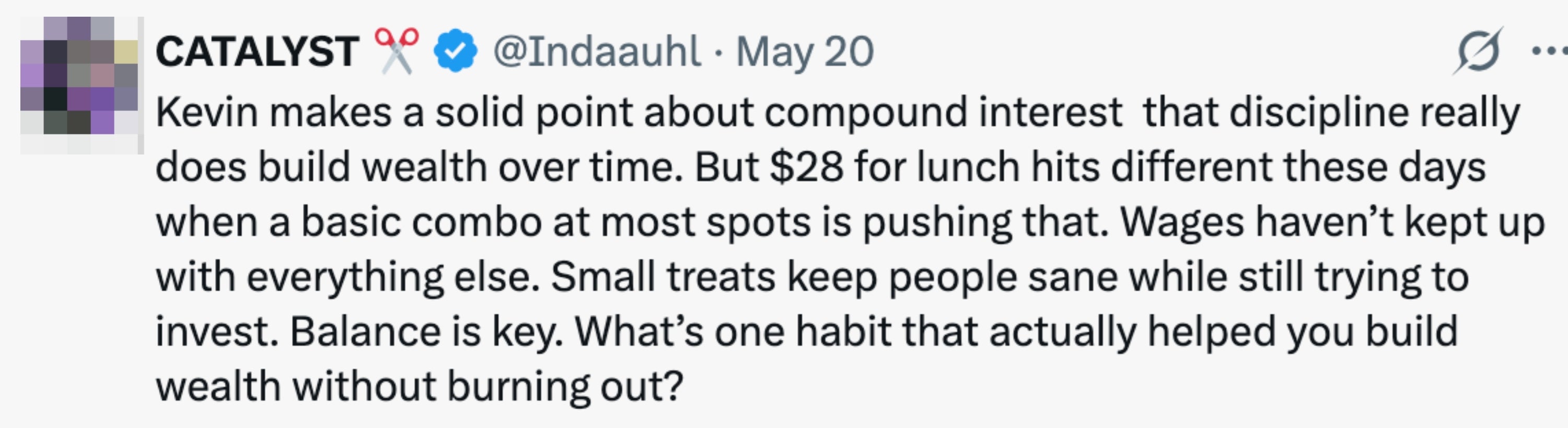 Tweet discussing financial discipline, compound interest, and the rising cost of living. It asks about habits for building wealth without burnout