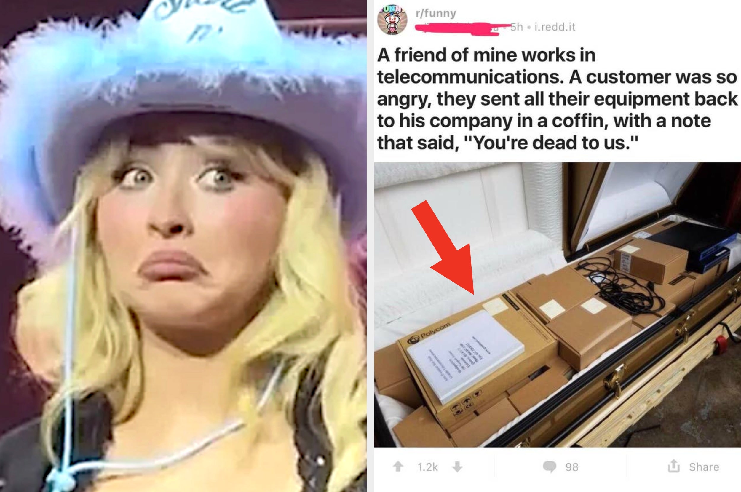 Person in a cowboy hat makes a surprised face; adjacent is an image of unopened equipment in a coffin with a note: "You're dead to us."