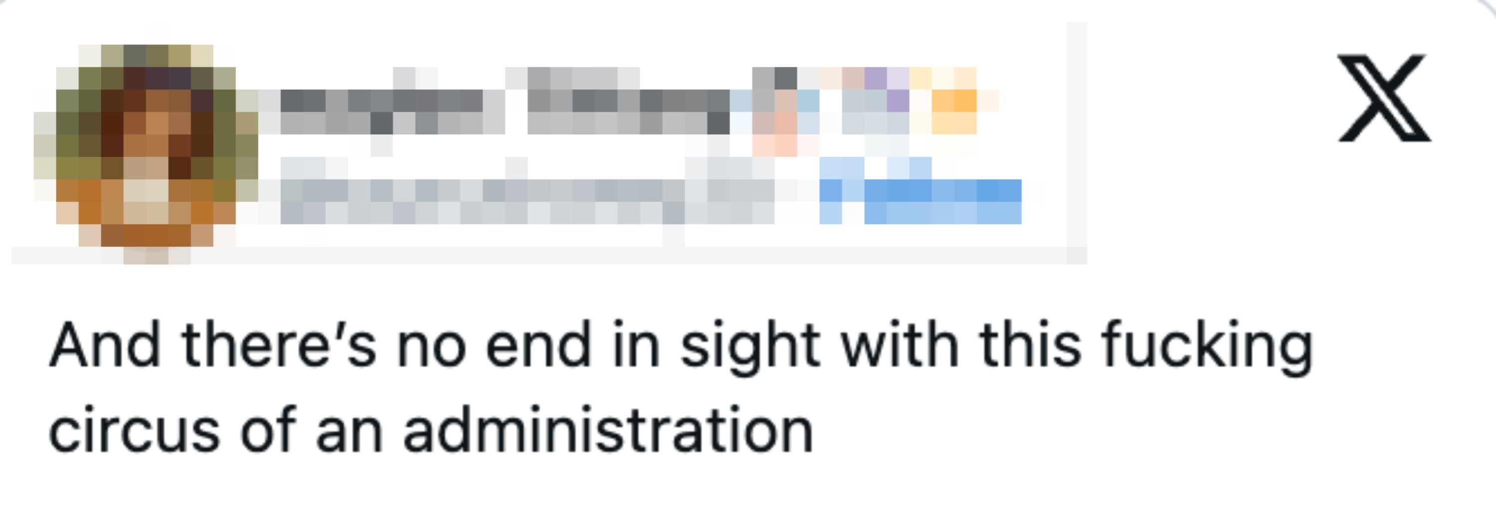 Tweet by user expressing frustration with an administration, calling it a "circus."
