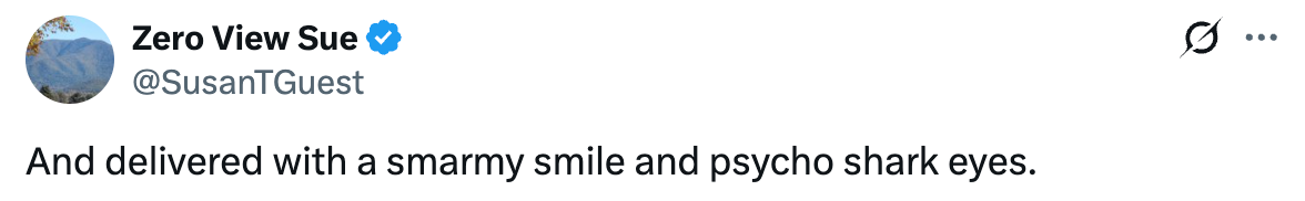 Tweet reads "And delivered with a smarmy smile and psycho shark eyes."