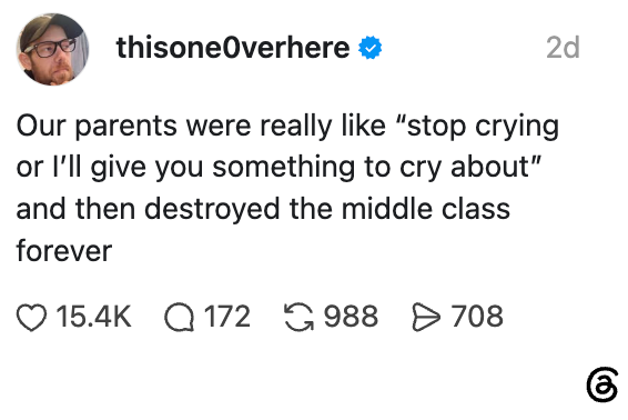 Text post by a user about parents saying "stop crying or I’ll give you something to cry about," and its ironic impact on the middle class