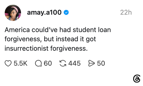 Social media post discussing student loan forgiveness vs. insurrectionist forgiveness, with engagement statistics shown