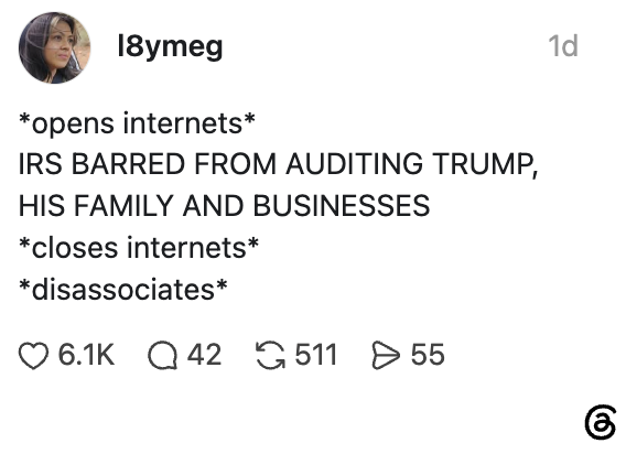 Social media post humorously reacting to news: "IRS barred from auditing Trump, family, and businesses." Includes likes and comments