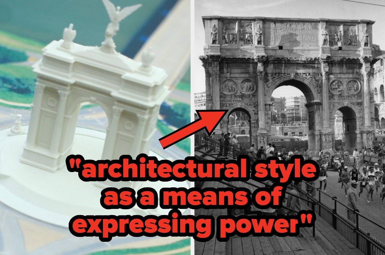 A model arch and a historical photograph of a real arch with text: "architectural style as a means of expressing power."
