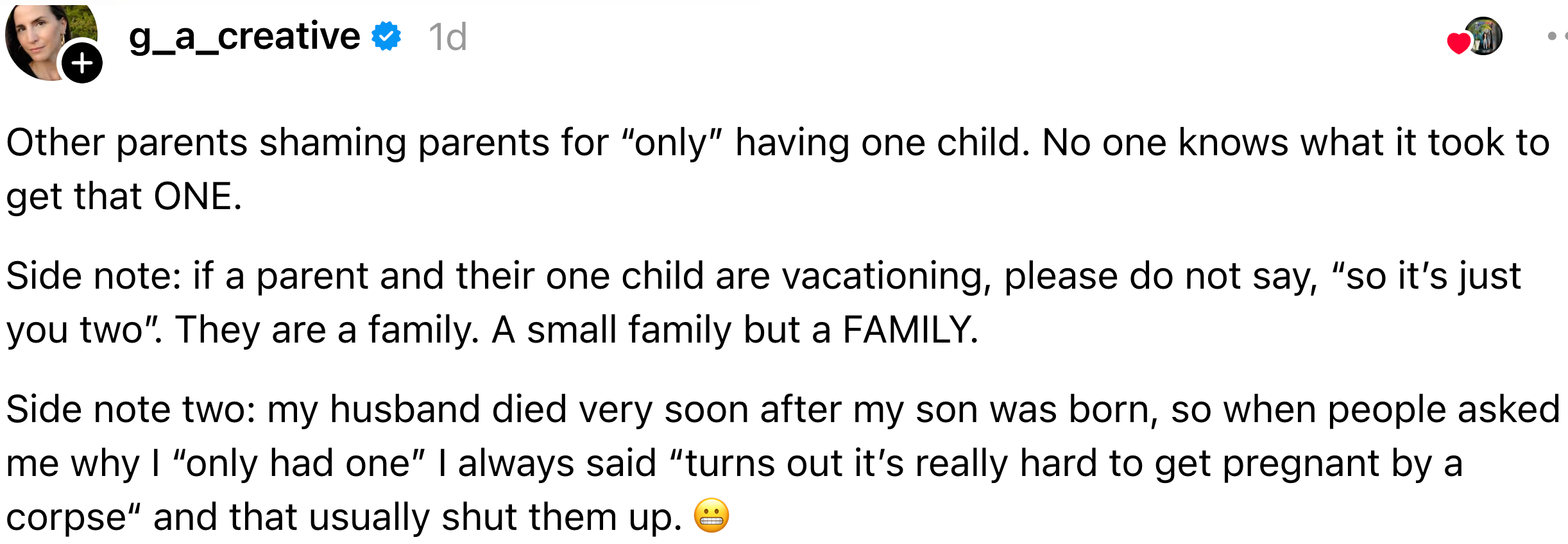 Caption connected  parenting and having 1  child, followed by a idiosyncratic   communicative   astir  the author's precocious   hubby  and the trouble  of having much  children