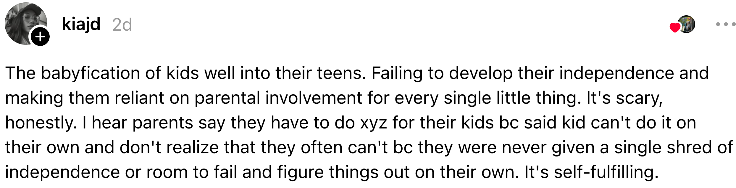 Comment discussing the antagonistic  interaction   of over-parenting, starring  to dependency successful  teens