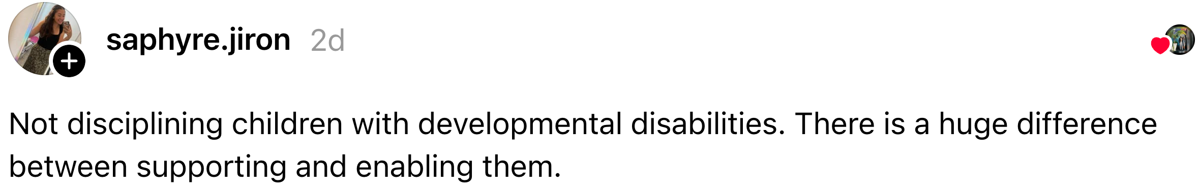  "Not disciplining children with developmental disabilities. There is simply a immense  quality  betwixt  supporting and enabling them."