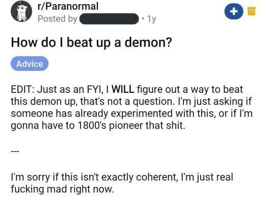 Reddit post from r/Paranormal asks how to defeat a demon, with an edit stating determination and frustration