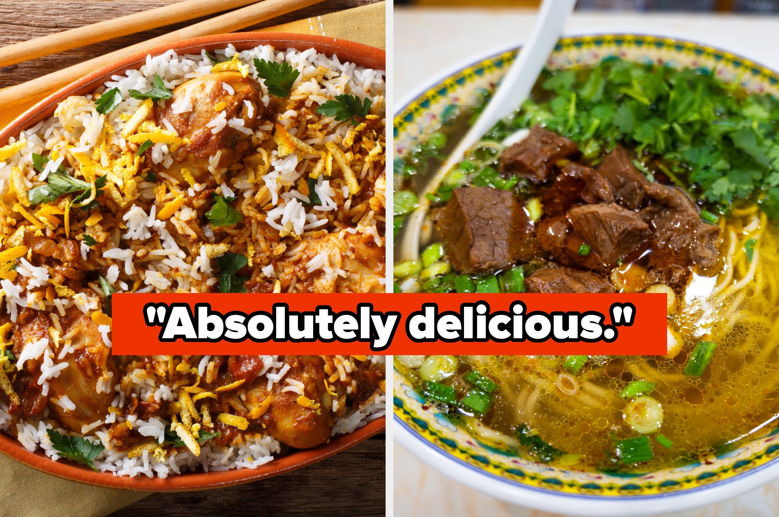 Chicken biryani and beef noodle soup with "Absolutely delicious" text overlay