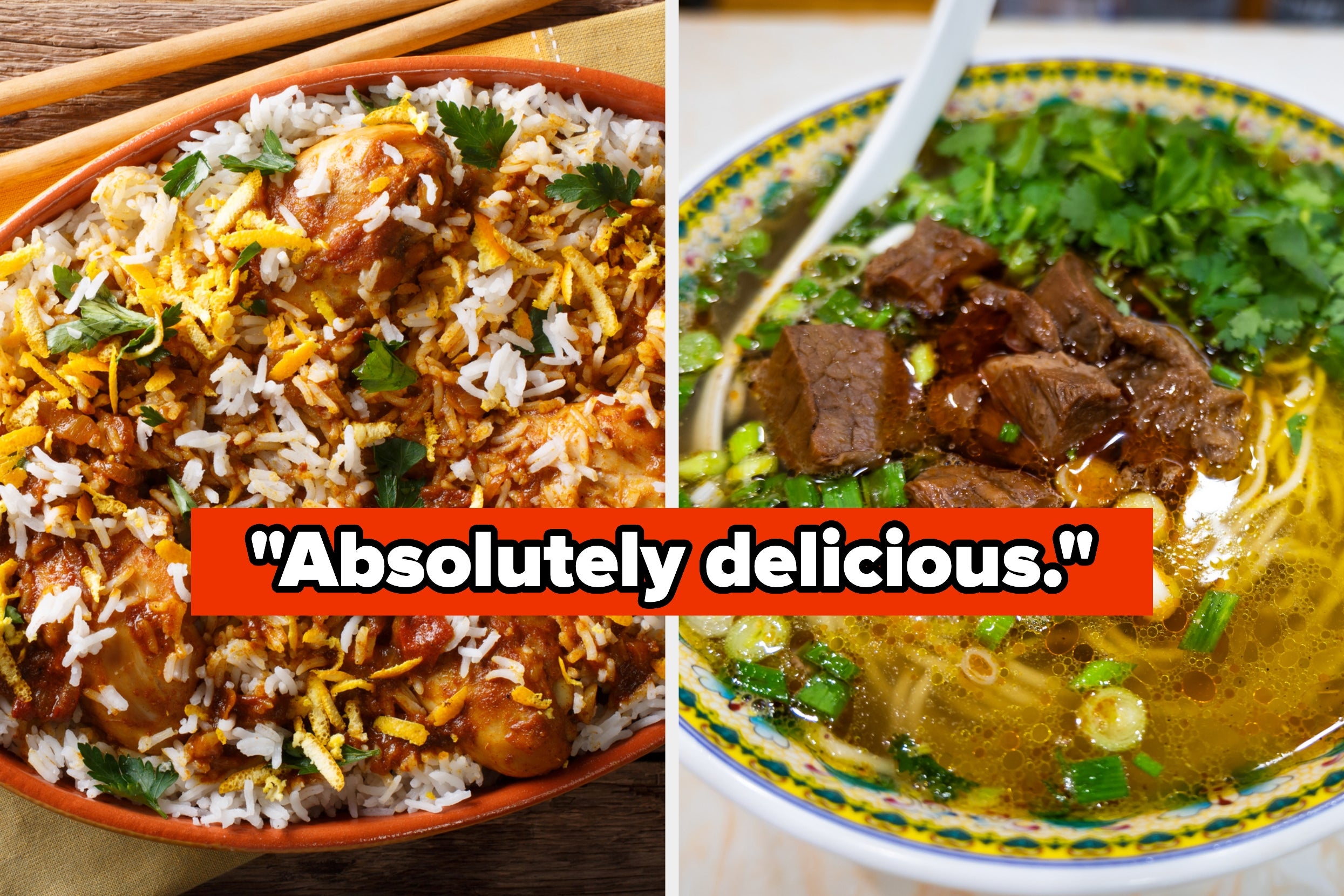 Chicken biryani and beef noodle soup with "Absolutely delicious" text overlay