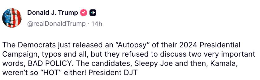 Screenshot of a social media post attributed to Donald J. Trump, criticizing the Democratic 2024 presidential campaign and its candidates