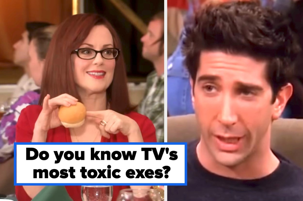 If You Can Guess The TV Show By Their "Most Toxic Ex" Character, You Definitely Have Had An Ex You'd Like To Forget (Girl, Same!)