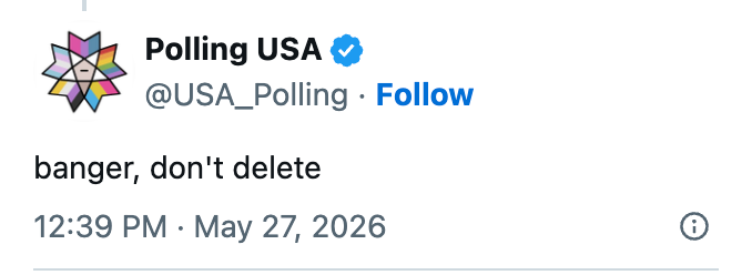 "banger, don't delete" posted connected May 27, 2026, astatine 12:39 PM