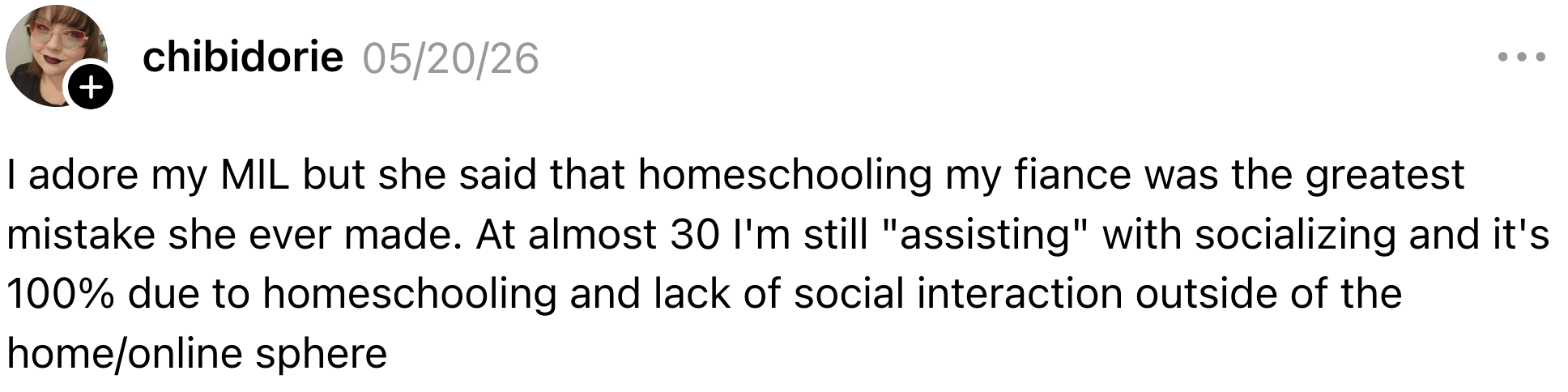 Text post discussing the writer's mother-in-law's views on homeschooling and its impact on the writer's social skills