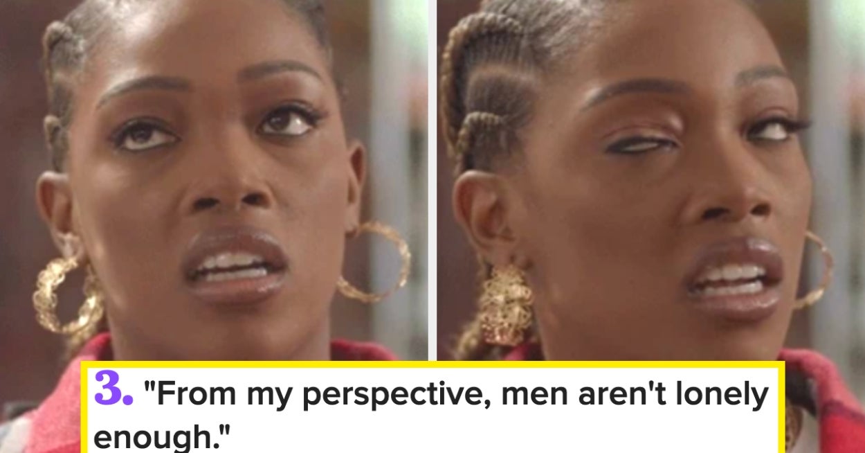 "Women Can't Fix A Patriarchal Society": Women Are Getting Brutally Honest About The "Male Loneliness Epidemic," And YIKES