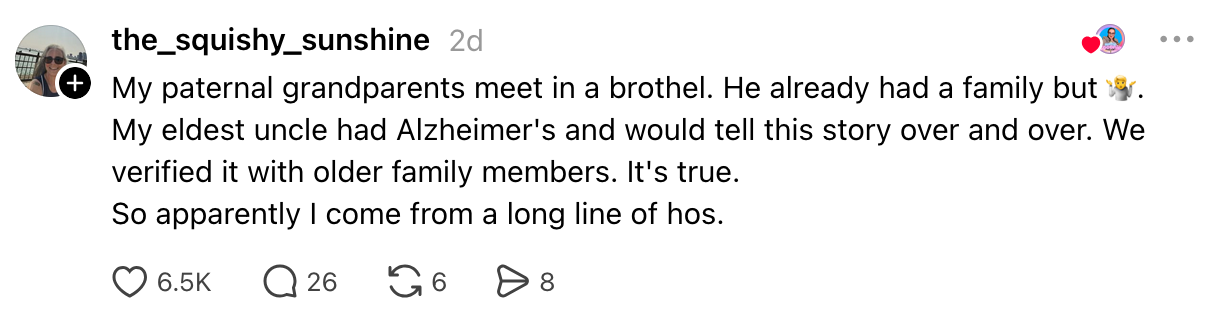  Grandparents met successful  a brothel; communicative   confirmed by family. Humorous decision  astir  ancestry