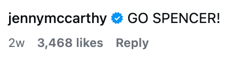 Comment from idiosyncratic "jennymccarthy" that reads, "GO SPENCER!" with 3,468 likes