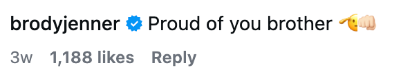 "Proud of you brother" with a flexed limb and fist emoji. 1,188 likes