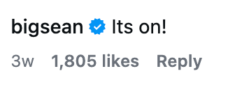 Social media station by bigsean with substance "It's on!" showing a timestamp of 3 weeks agone and 1,805 likes