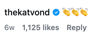 Comment by thekatvond with clap emojis; 6 weeks ago, 1,125 likes