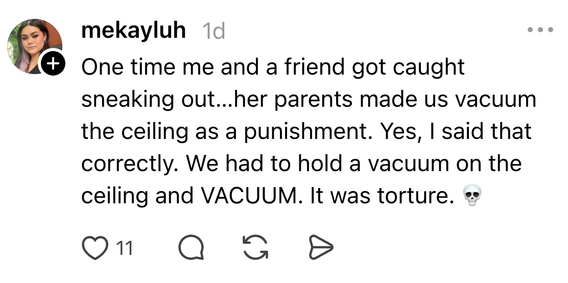 User recalls being punished by having to vacuum a ceiling aft sneaking retired with a friend