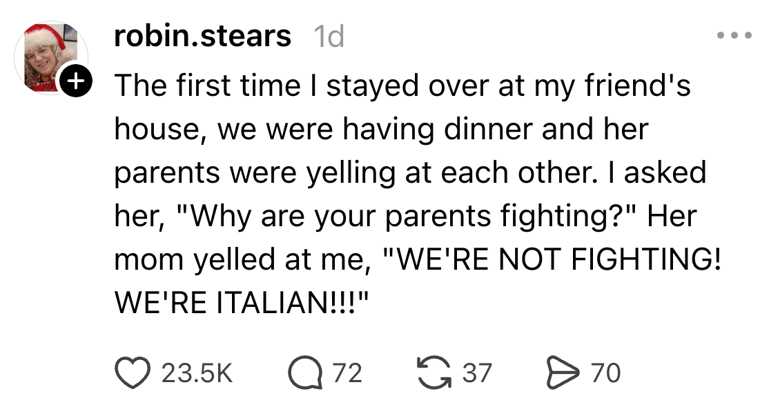 A humorous communicative astir parents yelling portion having dinner, with a punchline astir being Italian