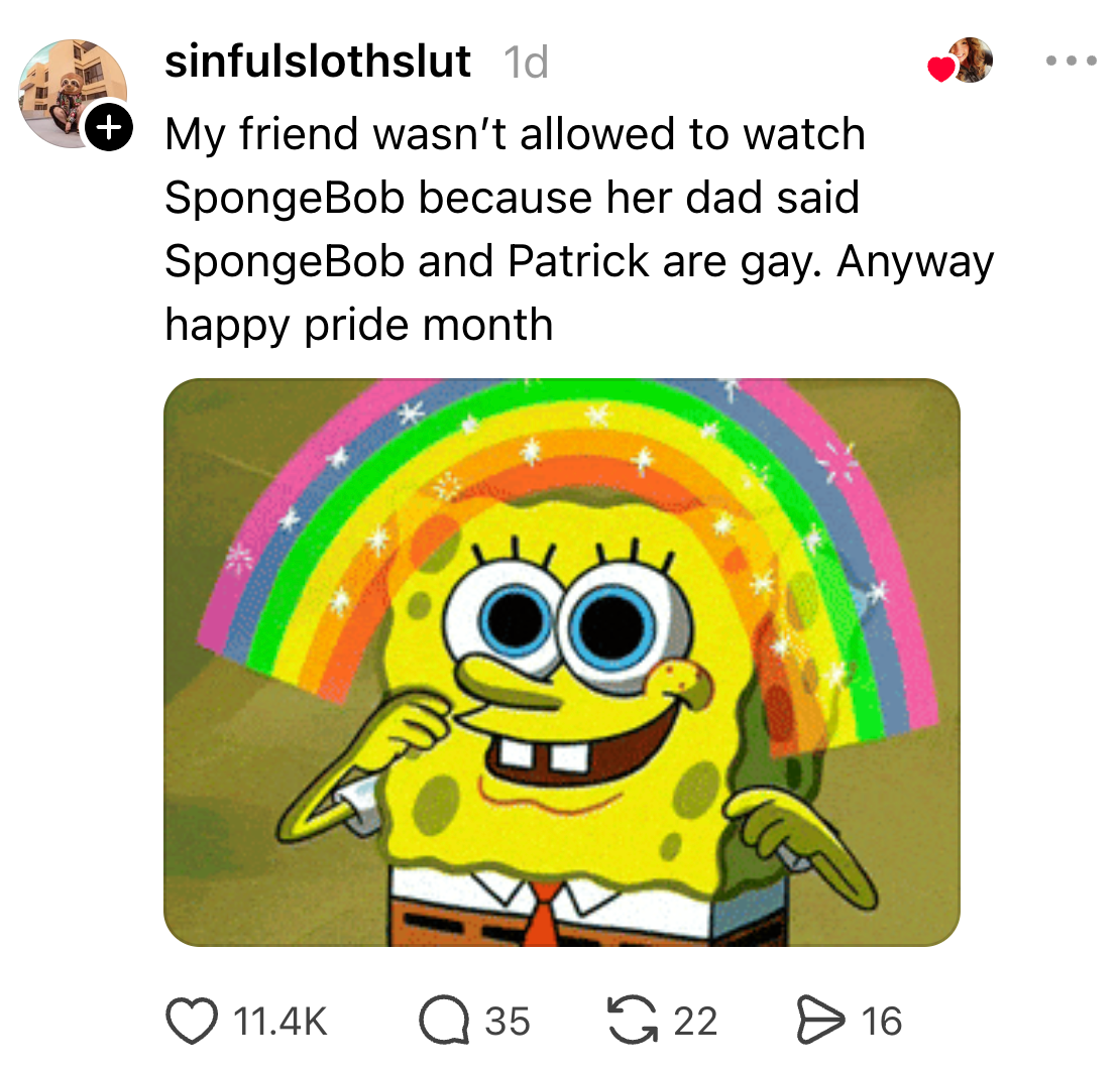 SpongeBob meme with rainbow background. Text expresses disapproval of a friend's dada for not allowing SpongeBob owed to perceived quality sexuality