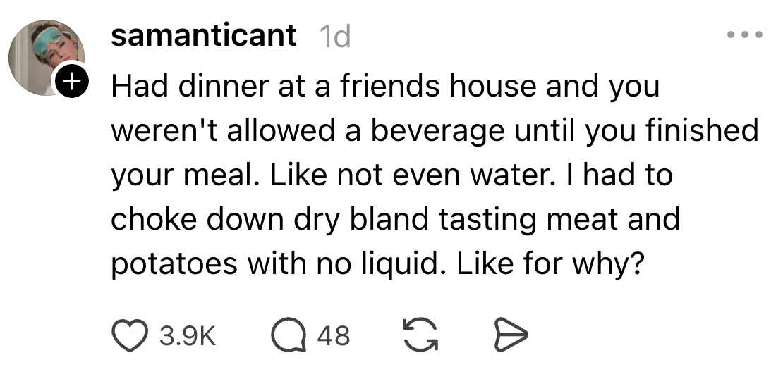 Social media station astir a meal acquisition without drinks until finishing a meal, resulting successful discomfort