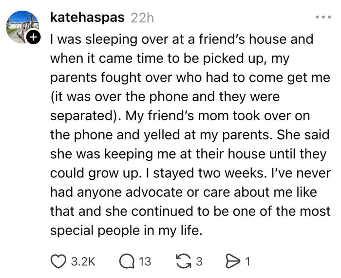 Person shares a representation  of feeling supported by a friend's ma  during a household  conflict, expressing gratitude for her attraction   and kindness