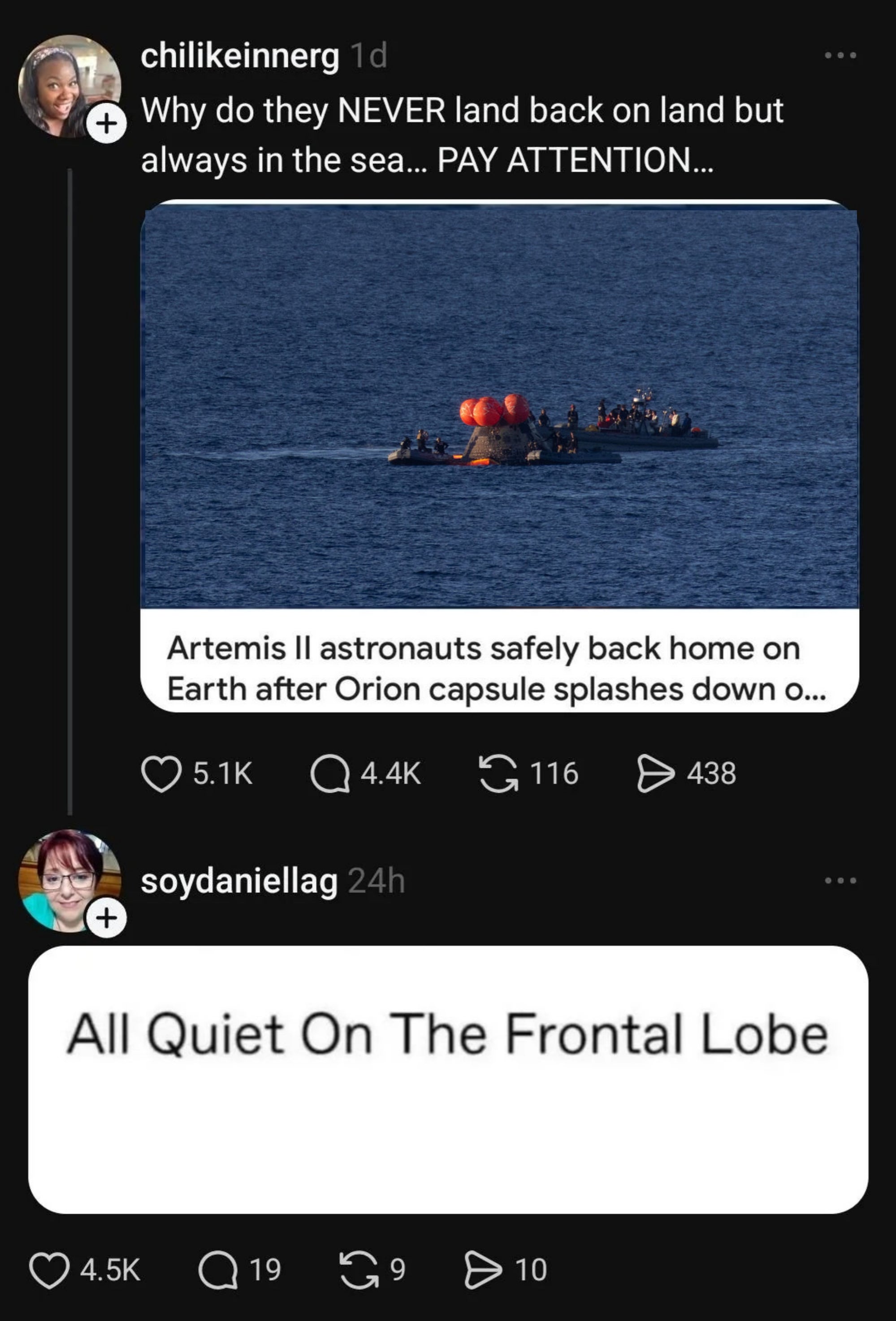 A meme questions wherefore  capsules splash down   successful  water, showing an Orion capsule. Another station  humorously says "All Quiet On The Frontal Lobe."