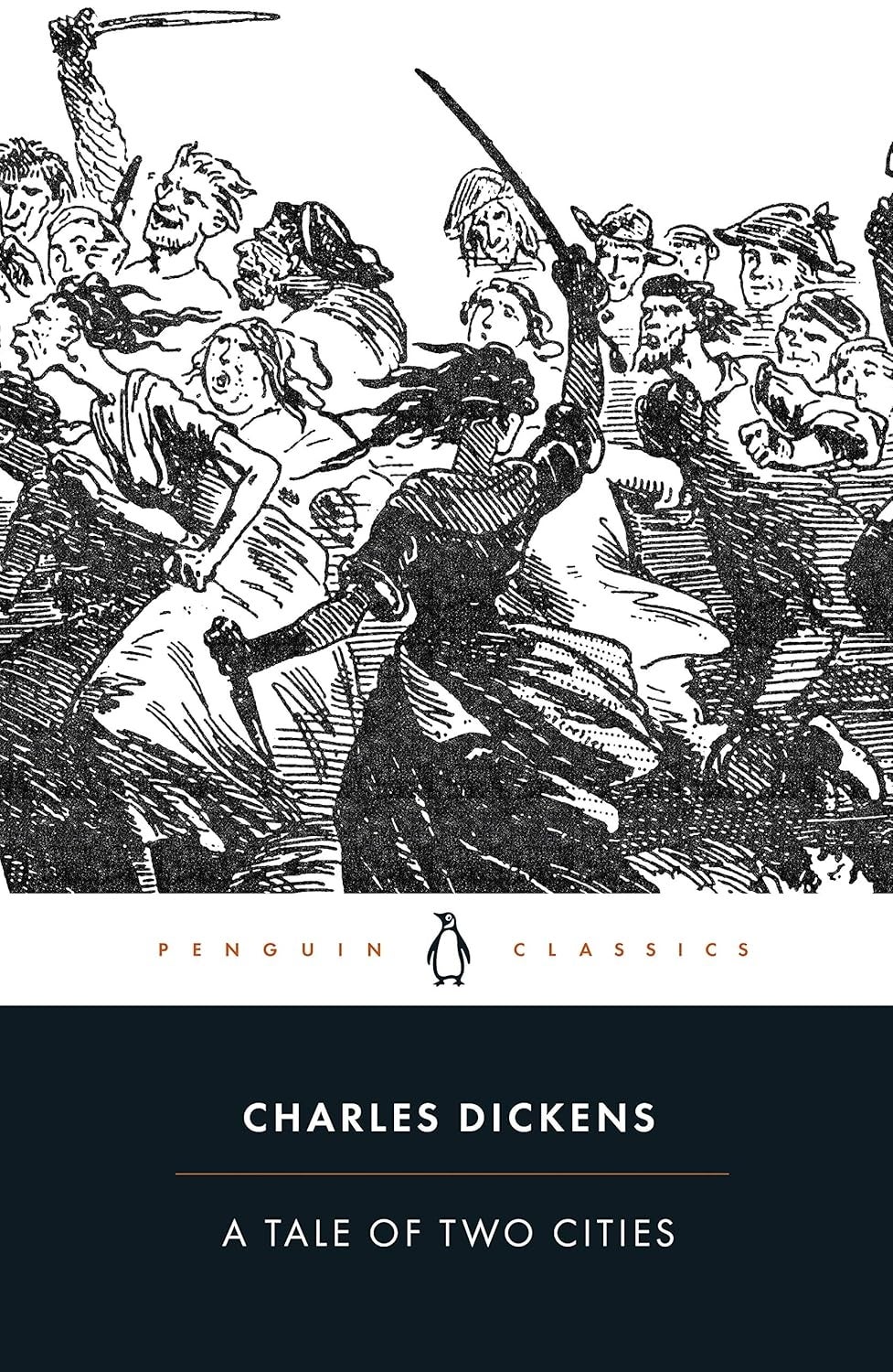 Cover of "A Tale of Two Cities" by Charles Dickens, Penguin Classics edition, featuring an illustration of a assemblage with swords