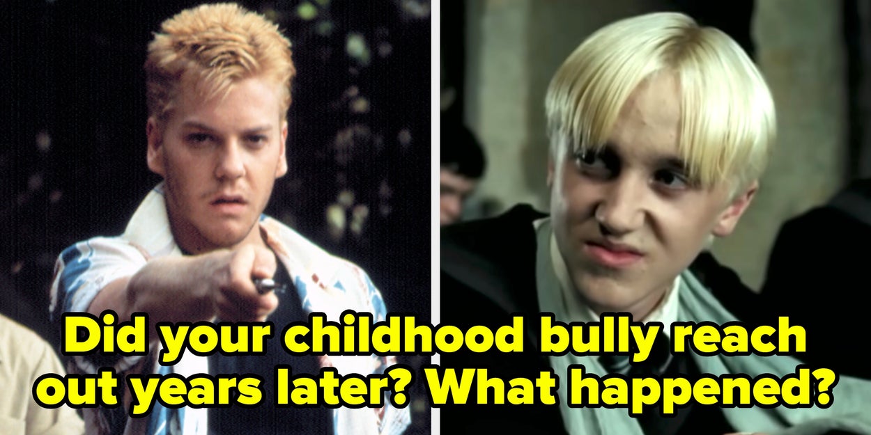 AY: Did Your Childhood Bully Reach Out Years Later?
