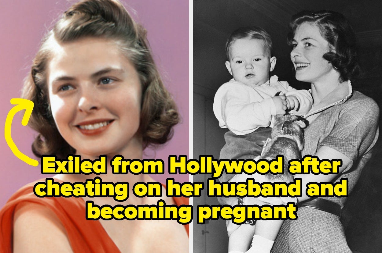 Ingrid Bergman in a publicity shot and with her son captioned "Exiled from Hollywood after cheating on her husband and becoming pregnant"