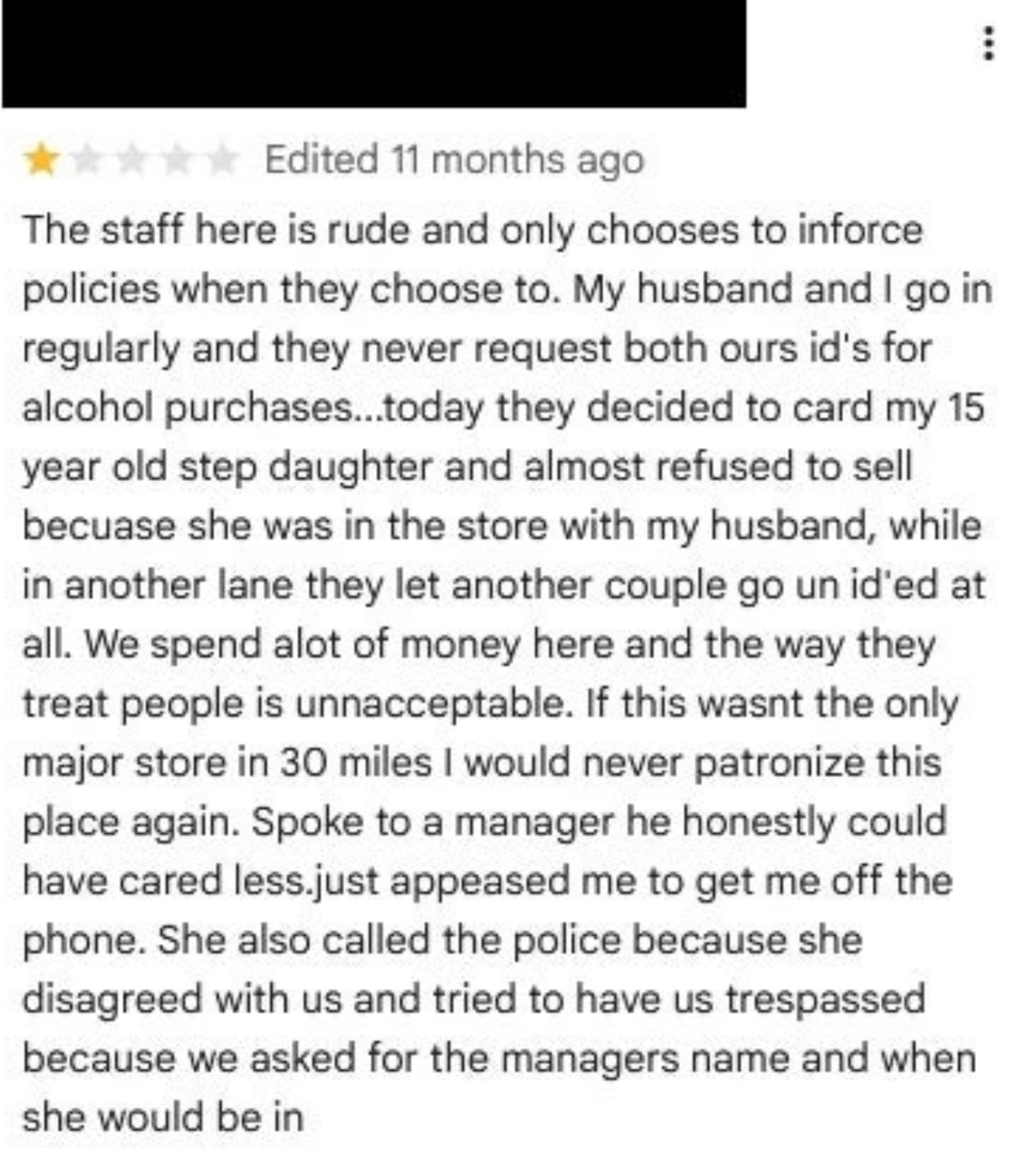 A lawsuit    criticizes a store's unit   for rudeness and inconsistent ID argumentation  enforcement, starring  to a denied merchantability  and a hard  enactment    with management