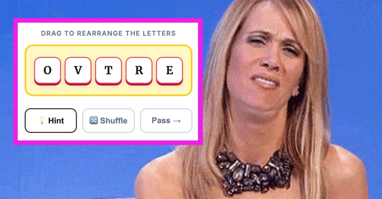 If You Can Unscramble These 12 Tricky Words Without Breaking
