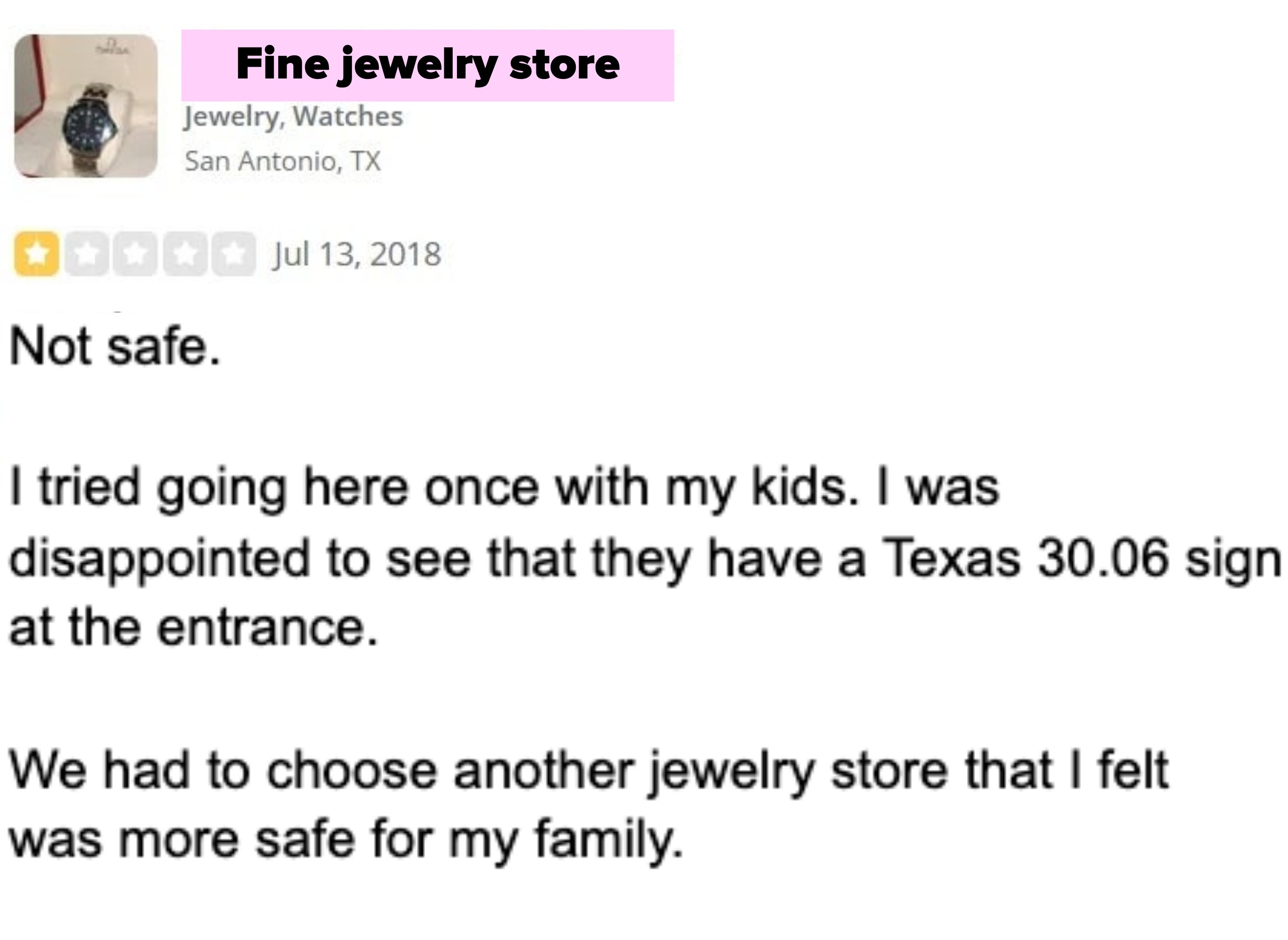 Review of jewelry store   successful  San Antonio, TX, mentions a Texas 30.06 motion   and feeling unsafe, choosing different  store   safer for family