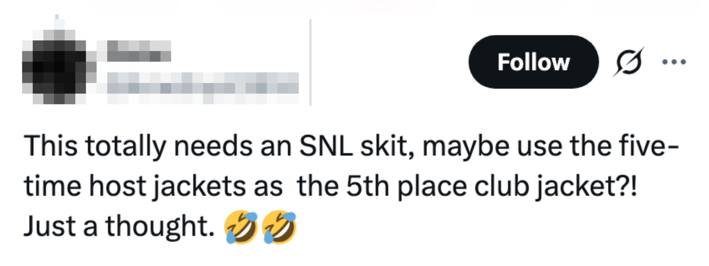 Tweet som foreslår at SNL bruker en femgangs vertsjakke som en '5. plass klubb' jakke, med leende emojier