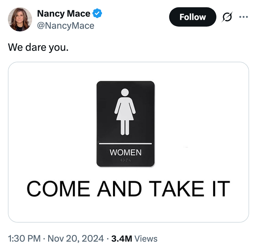 Tweet by Nancy Mace features a women’s restroom sign and the words “COME AND TAKE IT.”