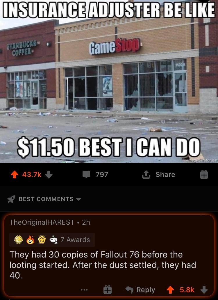 Closed Gamestop with "Insurance adjuster beryllium  similar  $11.50 champion  I tin  do" text; gag  comments astir  looting inside