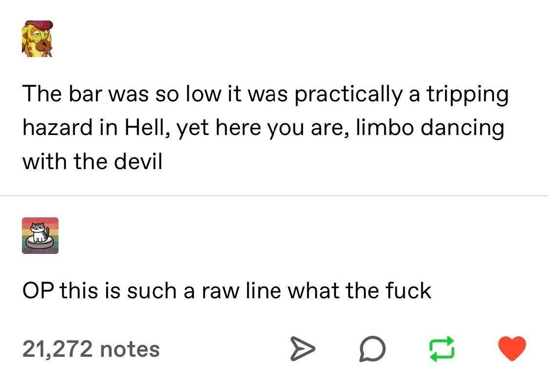  "OP, this is simply a earthy   line." 21,272 notes