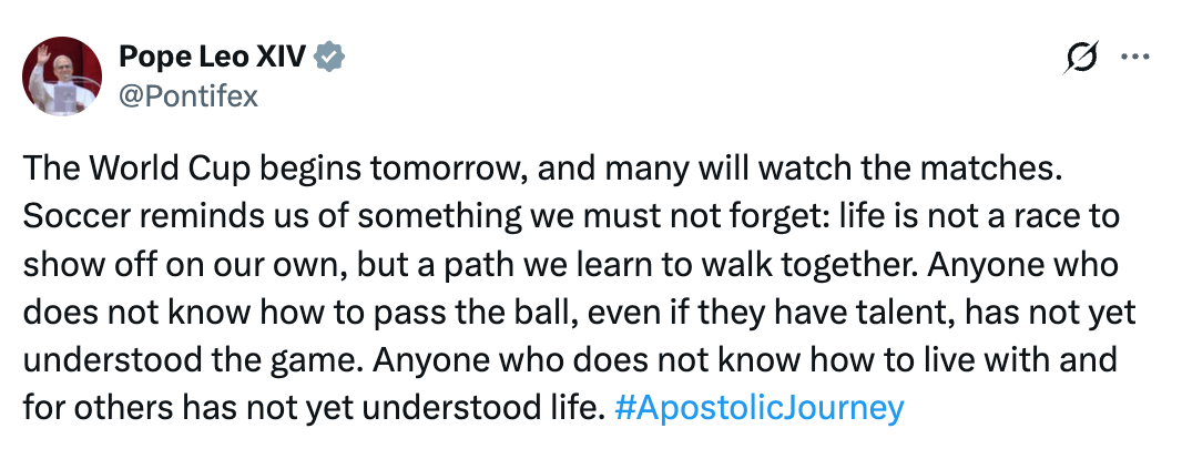 "The World Cup begins tomorrow... Soccer reminds us... not a contention to amusement off... a way we larn to locomotion together." #ApostolicJourney