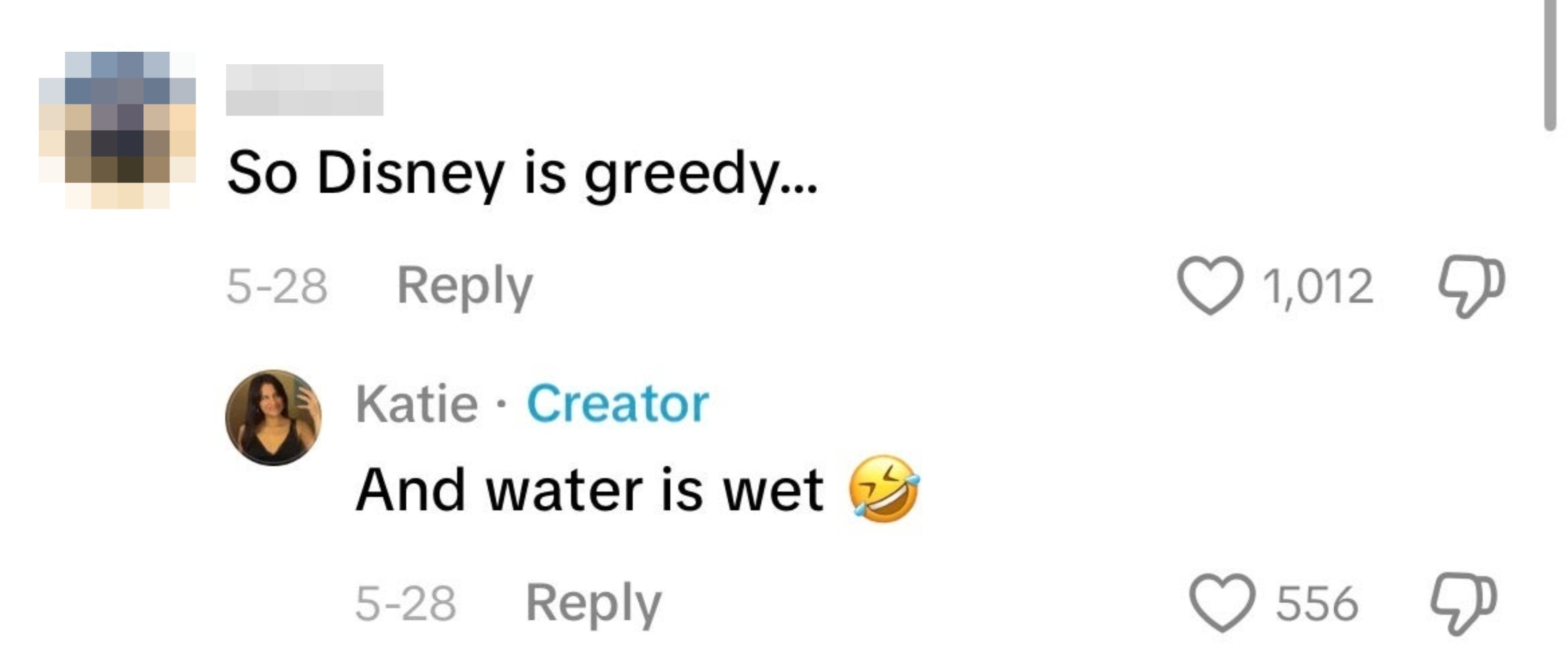 Jessie says, "So Disney is greedy..." Katie replies, "And h2o is wet" with a laughing emoji