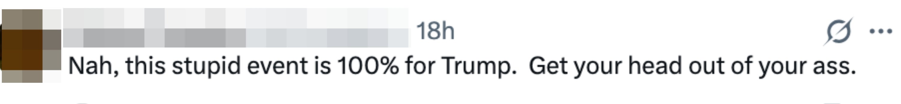 Tweet expressing disagreement with an event, stating it supports Trump. Suggests the scholar reconsider their perspective