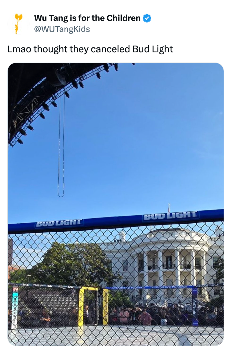 Tweet showing a Bud Light-branded UFC octagon extracurricular  the White House, captioned "Lmao thought   they canceled Bud Light."