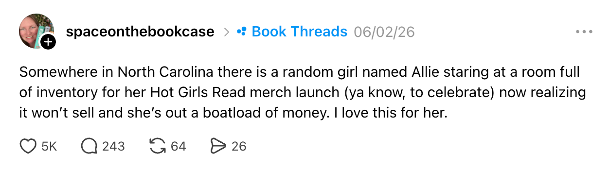 Social media station astir Allie successful North Carolina launching "Hot Girls Read" merch, realizing it doesn’t merchantability and she’s retired of money