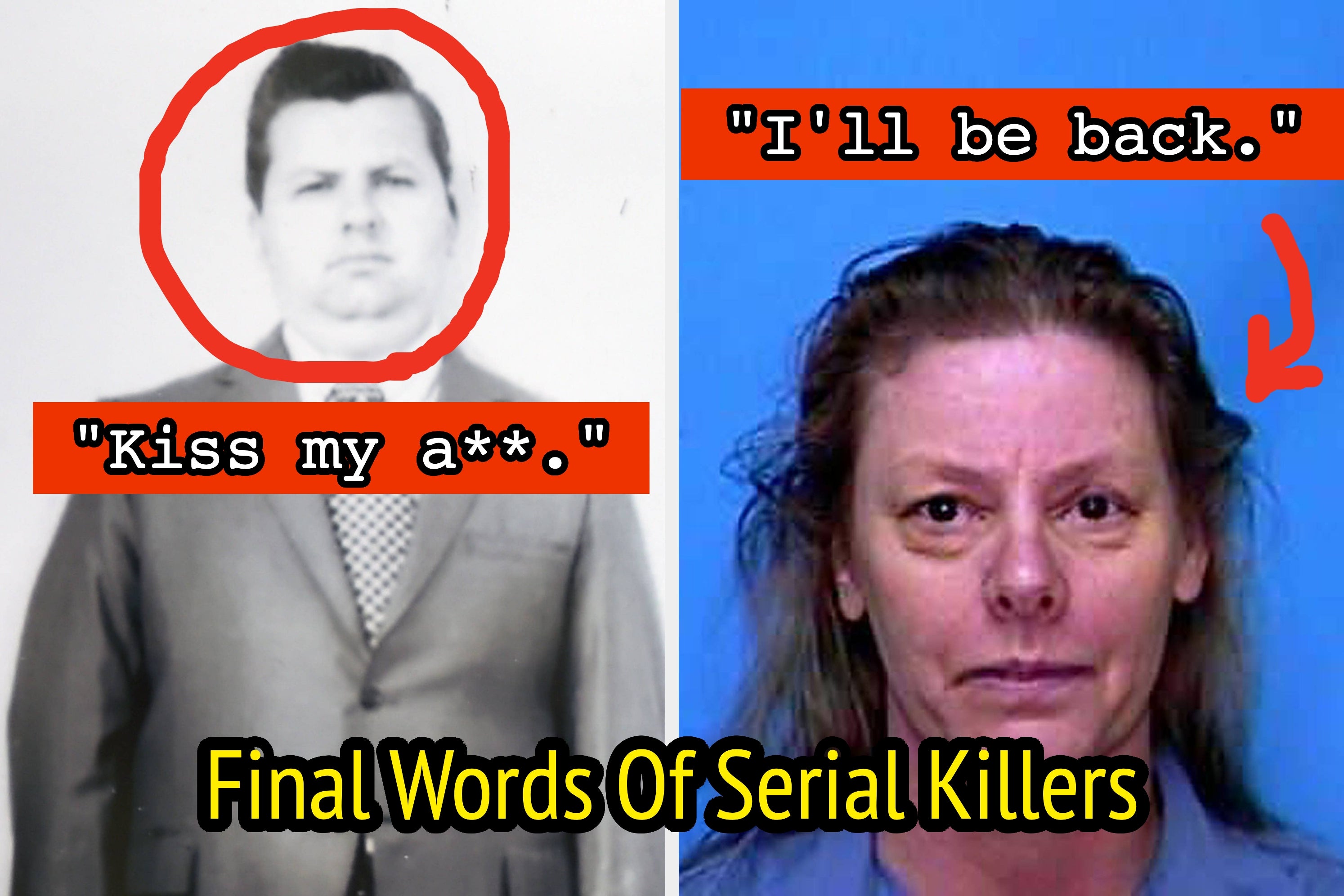 The Last Words These 15 Serial Killers Said Before They Died Are Absolutely Bone-Chilling