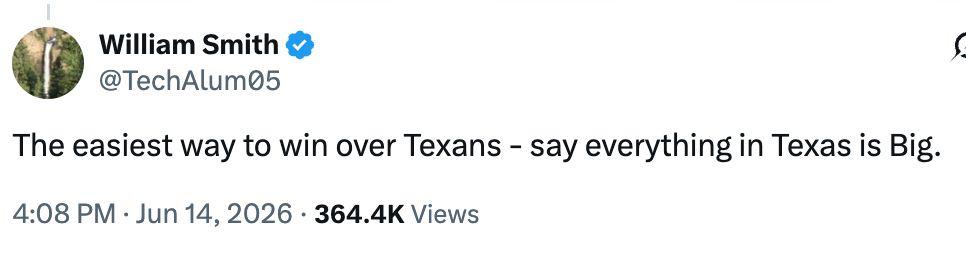 "The easiest mode to triumph implicit Texans – accidental everything successful Texas is Big." June 14, 2026, has 364.4K views