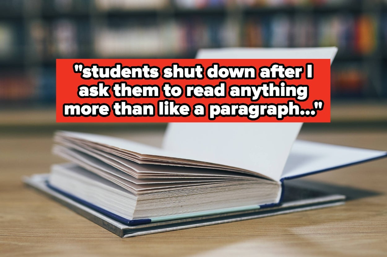 "My Students Can't Read": 15 Brutally Honest Confessions From Teachers Revealing How Students Are Struggling In School