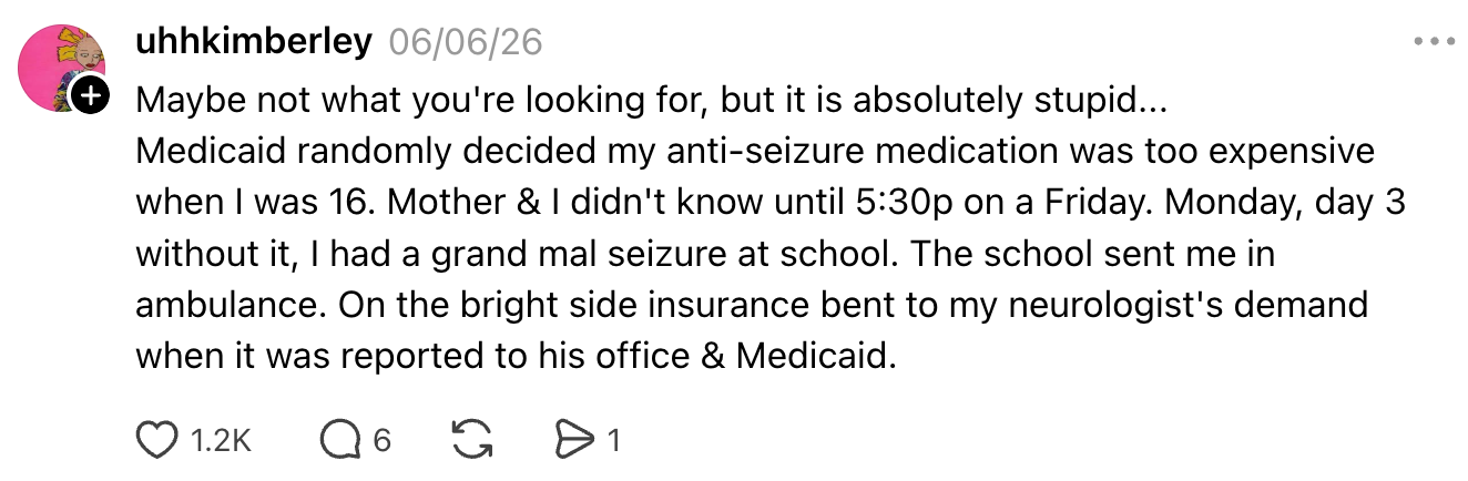 Person recounts how Medicaid stopped covering anti-seizure medication at 16, leading to a seizure at school; insurance resolved it after doctor intervened